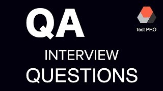 QA Interview QUESTIONS [upl. by Yrmac873]