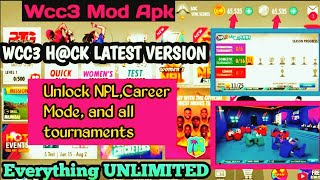 Wcc3 Mod Apk🔥Unlocked NPLCareer Modeetc🤑Wcc3 Hck Latest Version  Unlimited Everything  291 [upl. by Ennairrek822]