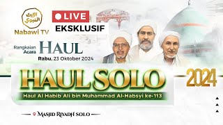 🔴LIVE HAUL SOLO 2024  Habib Ali bin Muhammad Al Habsyi ke 113  Nabawi TV [upl. by Ailecec]