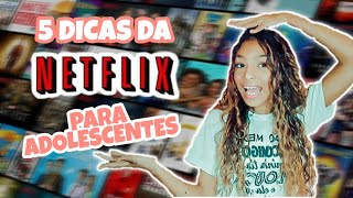 FILMES E SÉRIES ADOLESCENTES DA NETFLIX PARA ASSISTIR NA QUARENTENA [upl. by Kyre]