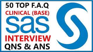 Top 50 Clinical SAS Base SAS Interview Questions amp Answers for Freshers amp 2  3 Years Experienced [upl. by Adnerad]