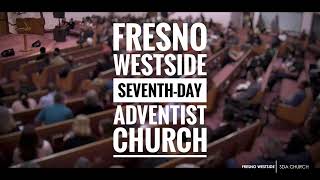 Fresno Westside SDA Church  Pastor Alonzo Wagner 1272024 [upl. by Ayekim]