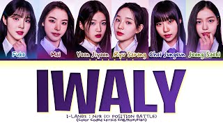 ILAND 2 TOP 6 PD PICKS IWALY Lyrics Color Coded Lyrics [upl. by Nywg]