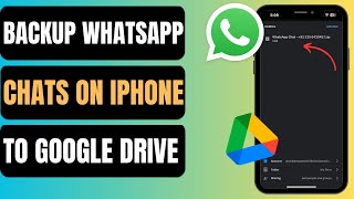 How To Backup WhatsApp on iPhone To Google Drive  Step By Step [upl. by Sparke]