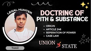 Doctrine of Pith and Substance Explanation  Tamil  Constitution [upl. by Godrich]