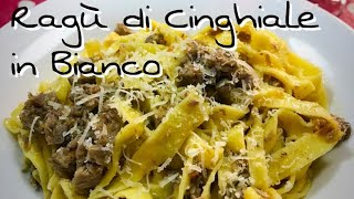 Ragù di Cinghiale in Bianco [upl. by Akeimahs]