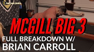 Do these daily The McGill Big 3 Full Breakdown with Brian Carroll [upl. by Adnarem125]