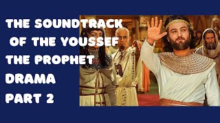 Music album Prophet Yusuf drama یوسف الصدیق ost part 2 [upl. by Cavallaro]