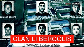 Clan Li Bergolis i montanari della droga [upl. by Jablon]