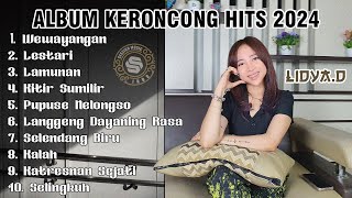 FULL ALBUM KERONCONG MODERN  Wewayangan Lestari  Kitir Sumilir  LIDYA [upl. by Sinai667]