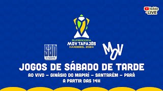 Copa Tapajós de Handebol 2024  Jogos de Sábado de Tarde [upl. by Atnahs]