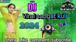 New Santali Dj Song  Viral Sangat Kuli  Santali Dj Video 2024  Dj puna rimex [upl. by Katrina]