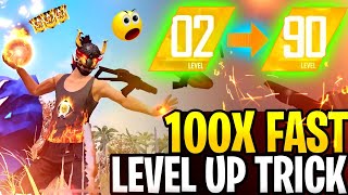 Free Fire 100X Fast Level Up Trick  How To Increase Your Level Very Fast  Free fire level Up Trick [upl. by Nilekcaj]