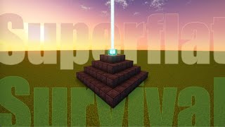 I GOT A NETHERITE BEACON IN SUPERFLAT SURVIVAL Part 1 [upl. by Smeaj]