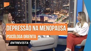 Pesquisa aponta que 82 das mulheres na menopausa relatam quadro depressivo [upl. by Yurt]