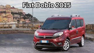 Fiat Doblo 2015 Facts  Fiat Doblo InDepth Review 2015 [upl. by Eenoj]