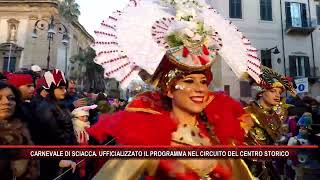 CARNEVALE DI SCIACCA UFFICIALIZZATO IL PROGRAMMA NEL CIRCUITO DEL CENTRO STORICO [upl. by Moberg408]