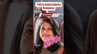 Nykaa Unveiled Falguni Nayar’s Path to Beauty Industry Dominance [upl. by Nobile50]