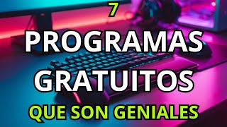 7 Programas Gratuitos que son Absolutamente Increíbles NO PATROCINADO 2024 [upl. by Akfir]