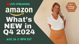 Whats New On Amazon for Q4 2024 Updates Tips and More [upl. by Webb]