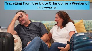 URGENT UPDATE TO FOLLOW UK to Orlando FOR A WEEKEND Is It Worth It Pretravel Day [upl. by Etep]