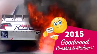 Goodwood 2015 Crashes amp Mishaps Montage [upl. by Christy6]