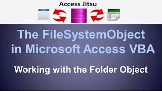 The FileSystemObject in Microsoft Access  Folders [upl. by Aihsrop]