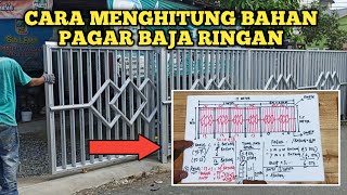 CARA MENGHITUNG BAHAN PAGAR BAJA RINGAN [upl. by Munson]