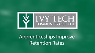 Apprenticeship Programs through Ivy Tech [upl. by Yentterb]