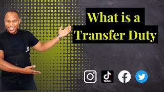 What is Transfer duty Transfer Duty Sliding Scale [upl. by Harding]