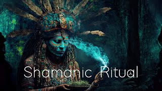 Shamanic Ritual  Shamanic Meditative Music  Spiritual Tribal Ambient for Relaxation and Focus [upl. by Essy]