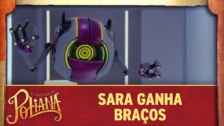 As Aventuras de Poliana  Sara ganha braços [upl. by Conan]