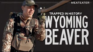 Trapped in History Wyoming Beaver  S6E11  MeatEater [upl. by Ahswat]