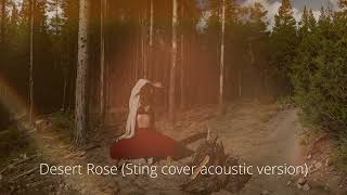 Desert Rose Sting cover acoustic version [upl. by Suolhcin]