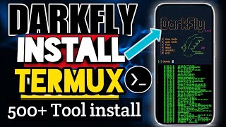 How To Install one Click 500 Tools in Termux DarkFly Tools installation Termux Hacking [upl. by Monica]