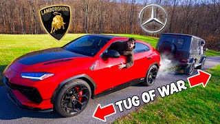 Lamborghini Urus vs Mercedes AMG G63  TUG OF WAR [upl. by Gertrudis]