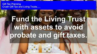 Gift Tax amp Living Trusts Protect Your Legacy with Smart Planning [upl. by Felton]