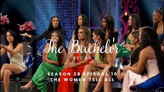 The Bachelor Recap Season 28 Episode 10  Women Tell All  More bachelornation thebachelor [upl. by Vanhook437]