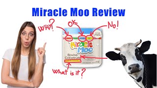 Miracle Moo Review 2024  Pros amp Cons Of The Bovine Colostrum [upl. by Rimola]