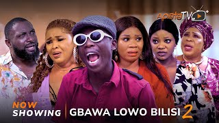 Gbawa Lowo Bilisi 2 Latest Yoruba Movie 2023 DramaApa Wunmi Toriola Damilola OniBolatito Ileyemi [upl. by Breen]