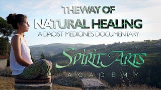 The way of Natural Healing  a Daoist Medicines Documentary [upl. by Weiss680]