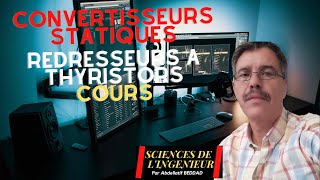 REDRESSEURS à THYRISTORS Cours [upl. by Emoreg]