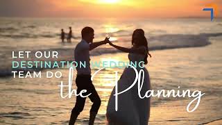 Destination Wedding Planning by Fox World Travel [upl. by Zilada727]