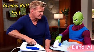 Gordon Ramsay makes Piccolo uncomfortable  Gordon Ball ep1 [upl. by Ferrigno147]