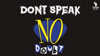 No Doubt  Dont Speak Karaoke  Instrumental [upl. by Ilana]