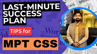 Last Minute Tips for MPT CSS  Dos and Donts of CSS MPT  Tips and Tricks of MPT  CSS 2025 [upl. by Yentihw797]