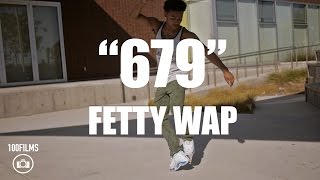 Fetty Wap  679  feat Remy Boyz  Official Dance Video [upl. by Leahcimaj]