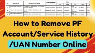 How to Remove PF AccountService HistoryUAN Number Online  How to Delete PF Number [upl. by Hagen]