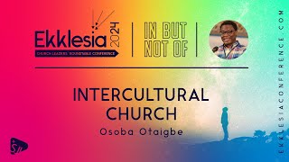 Osoba Otaigbe  Ekklesia 2024 [upl. by Hurlee215]