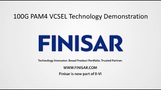 Finisar Demonstrates 100G PAM4 VCSEL Technology at ECOC 2019 [upl. by Shelly]